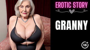 [GRANNY Story] Scorching GILF knows how to blow a Chisel