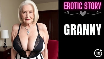 [GRANNY Story] Pummeling a Supah super-steamy Older GILF Part 1