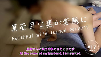 [Japanese wife cuckold and have sex]”I'll flash you this vid to your husband”Woman who becomes a pervert[For full videos go to Membership]